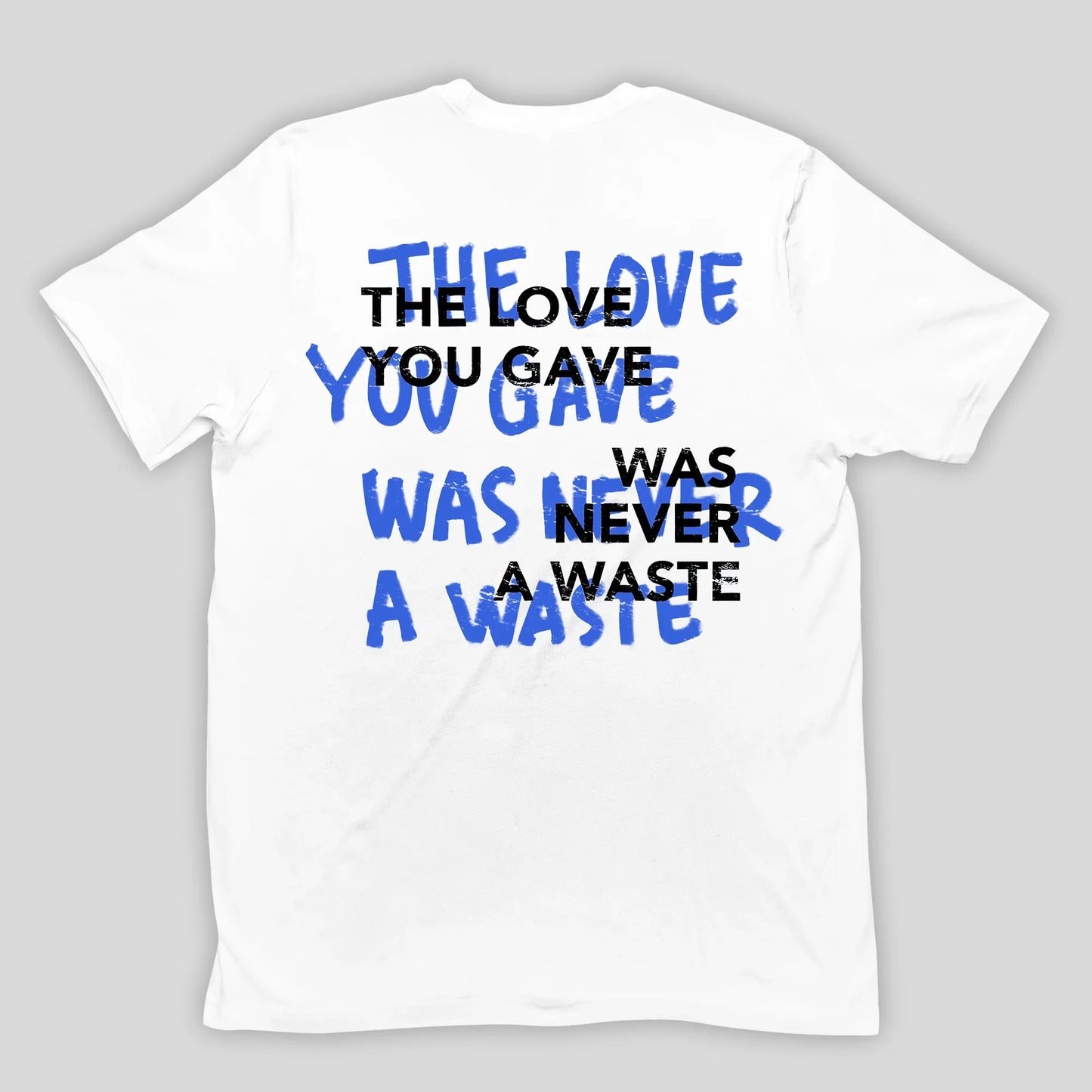 Camiseta Básica Unissex The love you gave