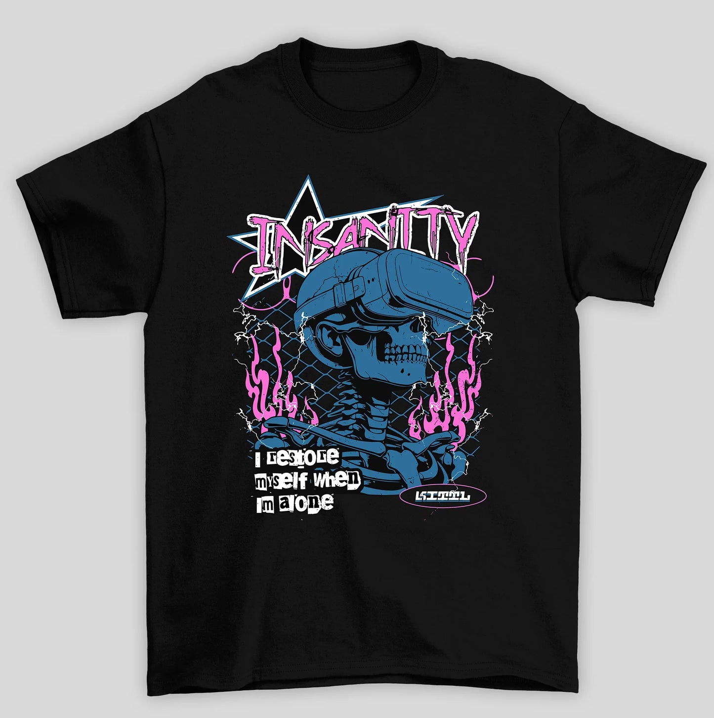 Camiseta Básica Unissex Insanity I Restore Myself When Im Alone