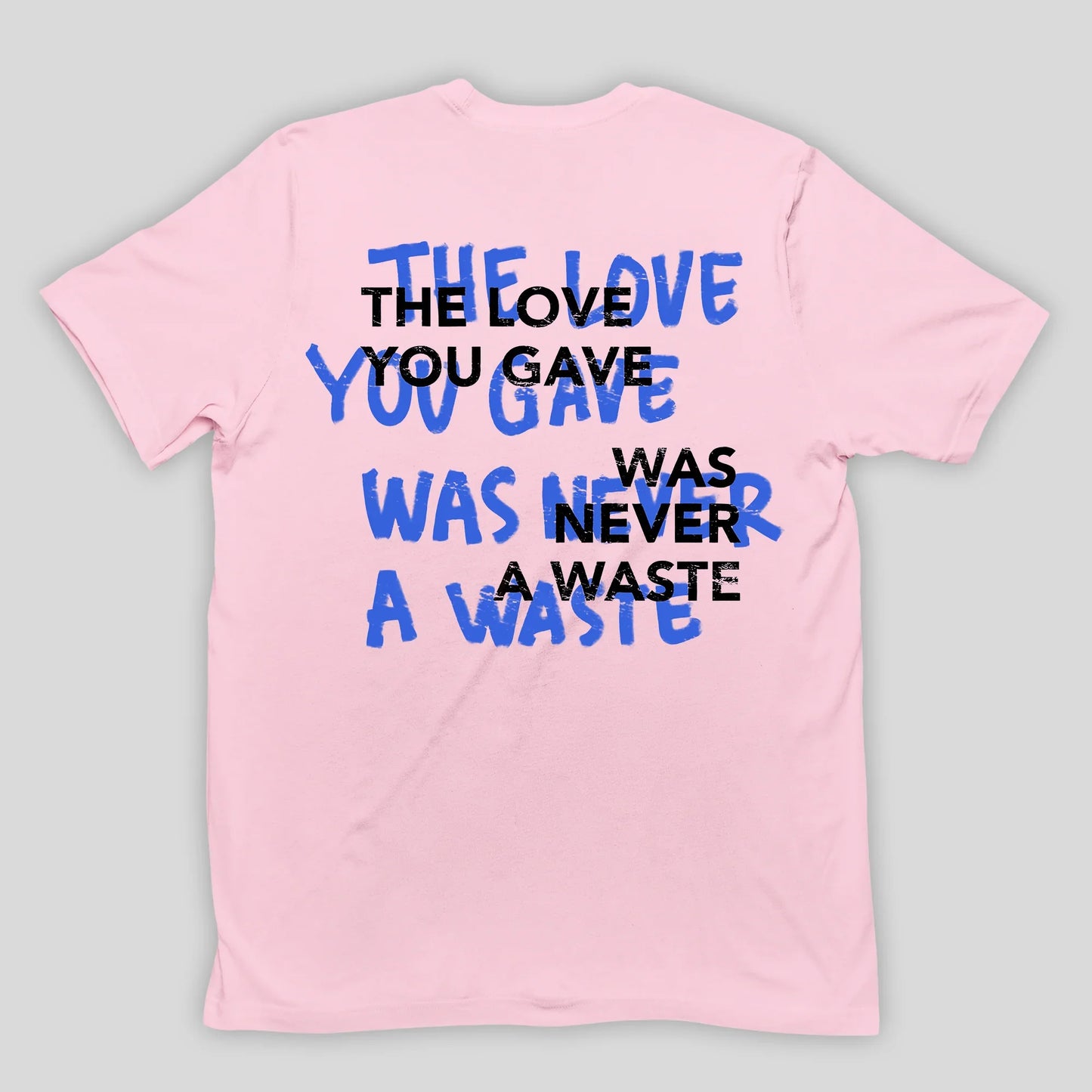 Camiseta Básica Unissex The love you gave