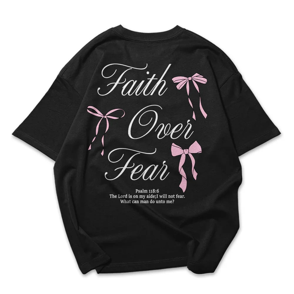 Camiseta Oversized Feminina Faith Over Fear Frase Laço