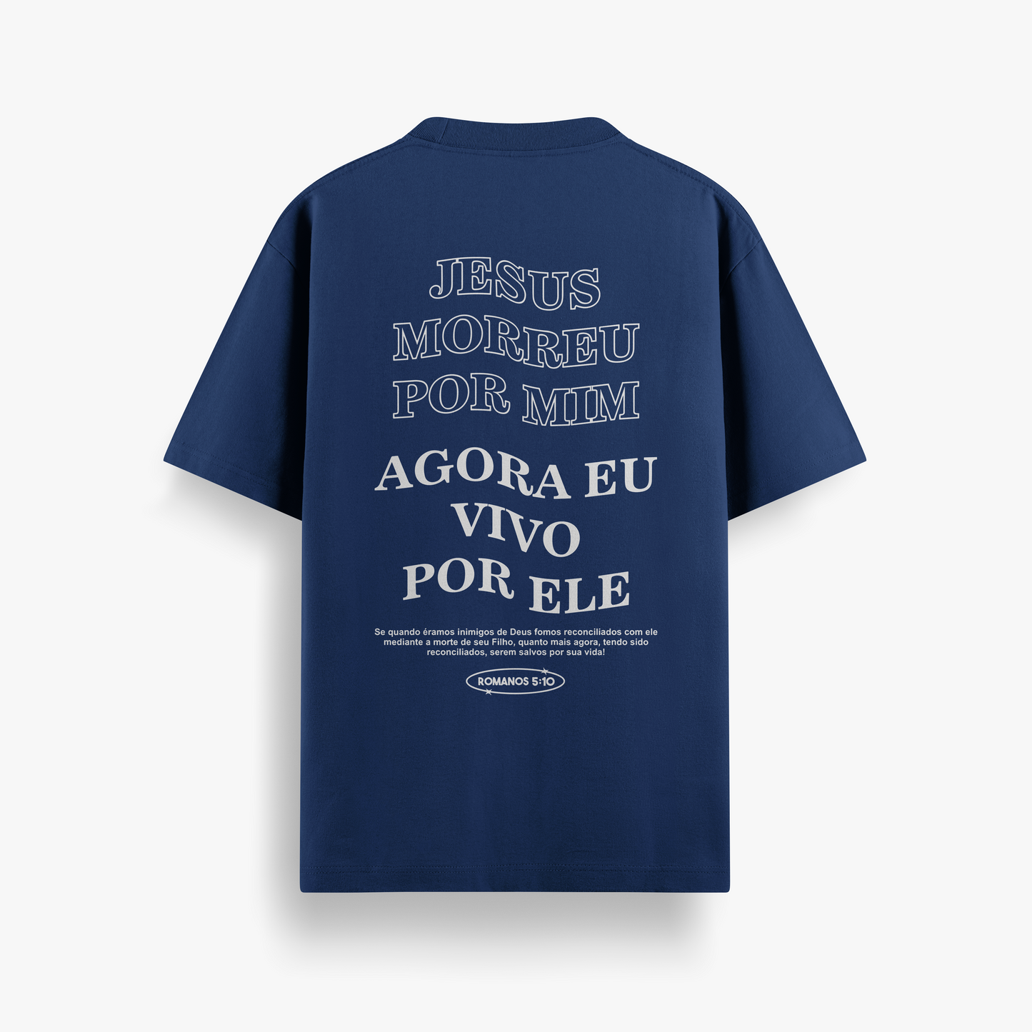 Camiseta Básica Unissex Jesus morreu por mim