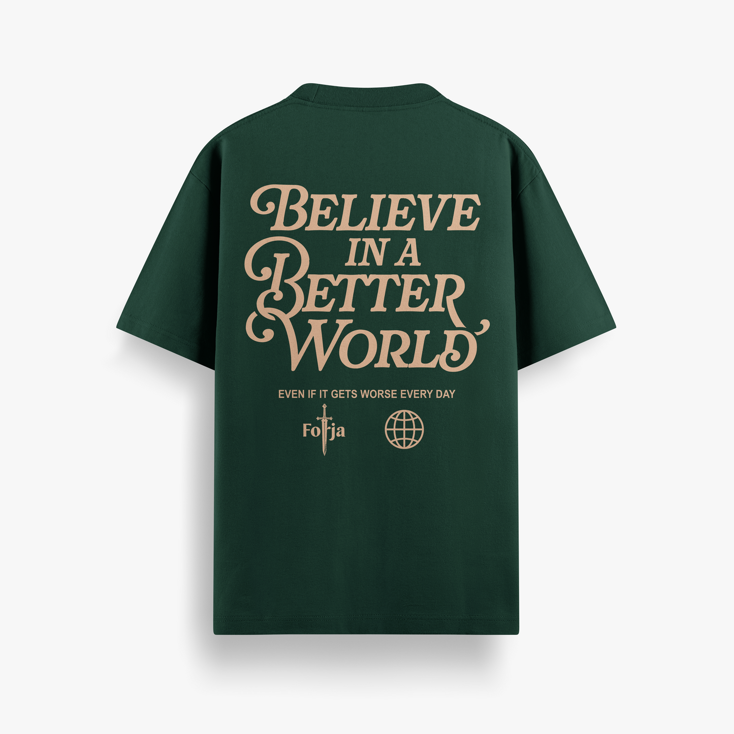 Camiseta Básica Unissex Believe in a Better World
