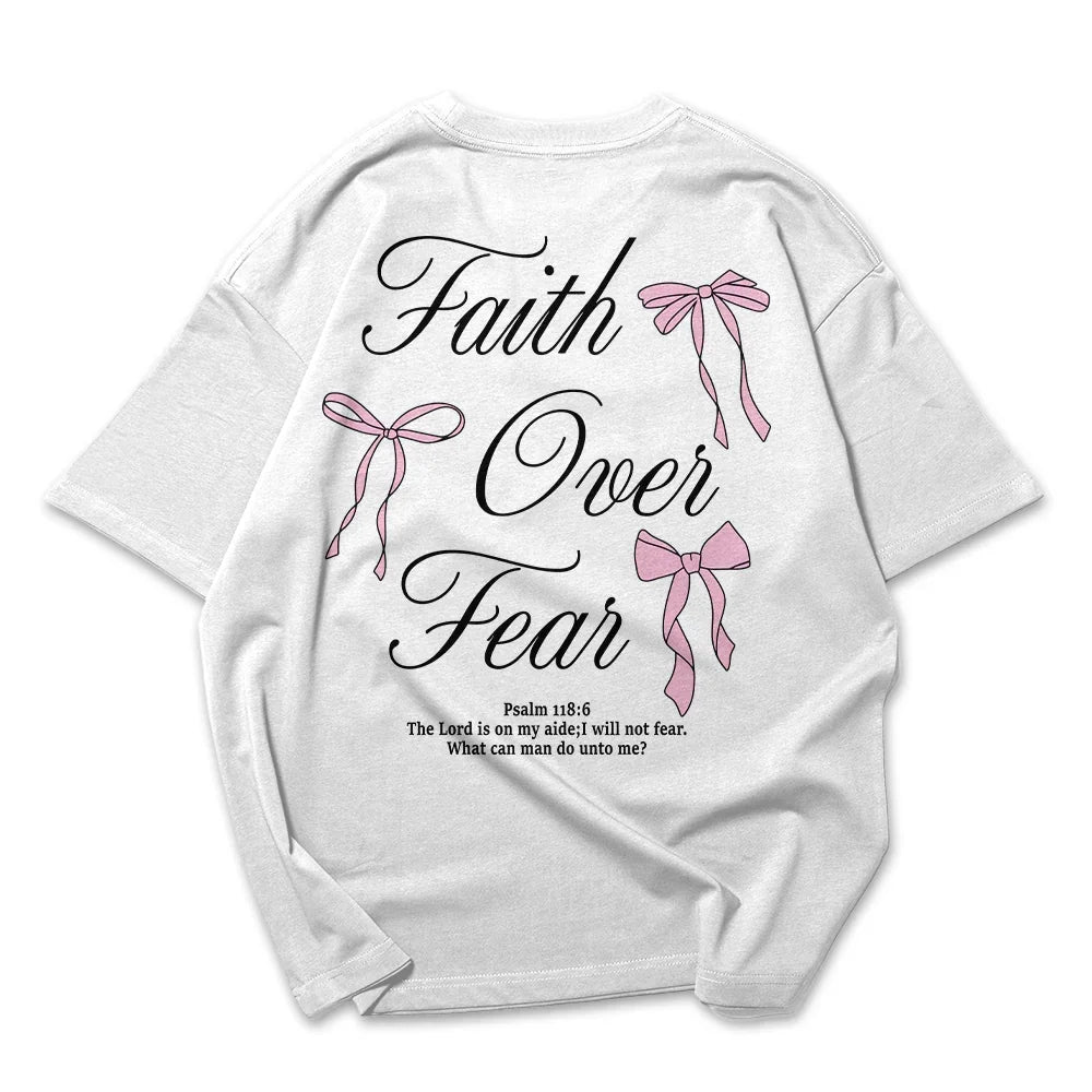 Camiseta Oversized Feminina Faith Over Fear Frase Laço