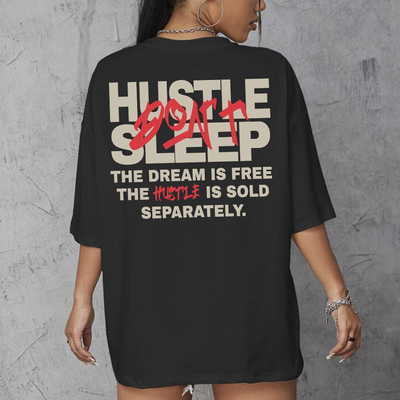 Camiseta Oversized Don't Sleep Hustle