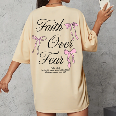 Camiseta Oversized Feminina Faith Over Fear Frase Laço